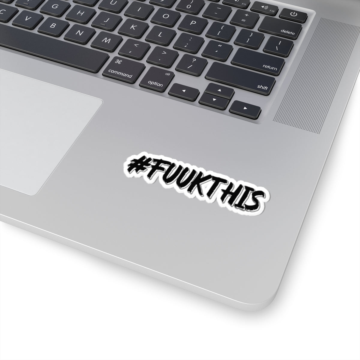 #FUUKTHIS Sticker