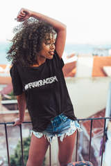 #FUUKRACISM Women T-Shirt