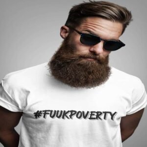 #FUUKPOVERTY Men T-Shirt